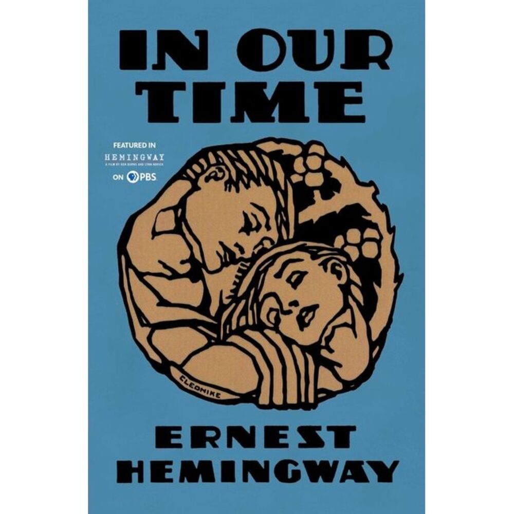 In Our Time -- Ernest Hemingway